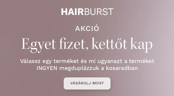 Hairburst - egyet fizet kettőt kap akció