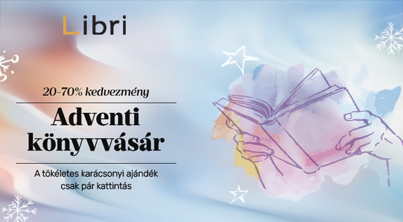 Adventi könyvvásár - akár -70% kedvezmény a Libri.hu oldalon