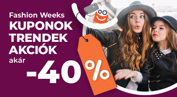 Fashion Weeks - akár -40% kedvezmények
